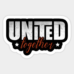 United together Sticker